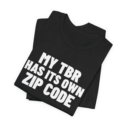 My TBR Has Its Own Zip Code Book Lover Shirt, Black folded view, digital mockup