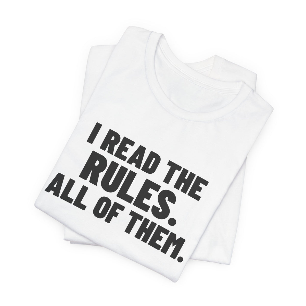 I Read the Rules All of Them Board Game Shirt, White folded view, digital mockup