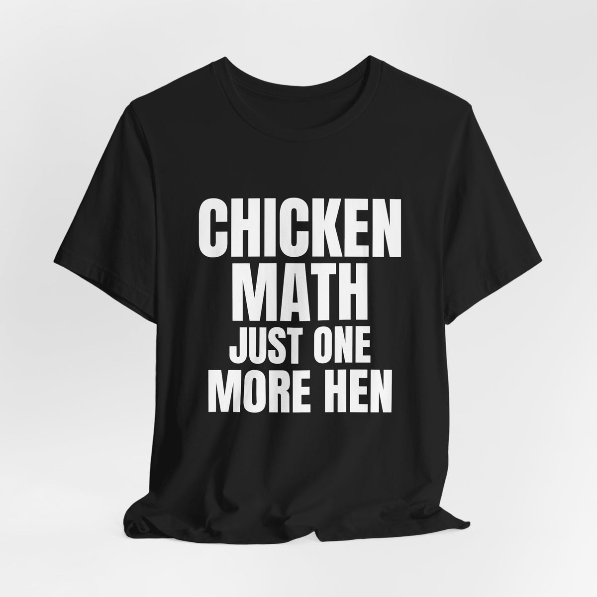 Chicken Math Just One More Hen Shirt, Black hanging view, digital mockup