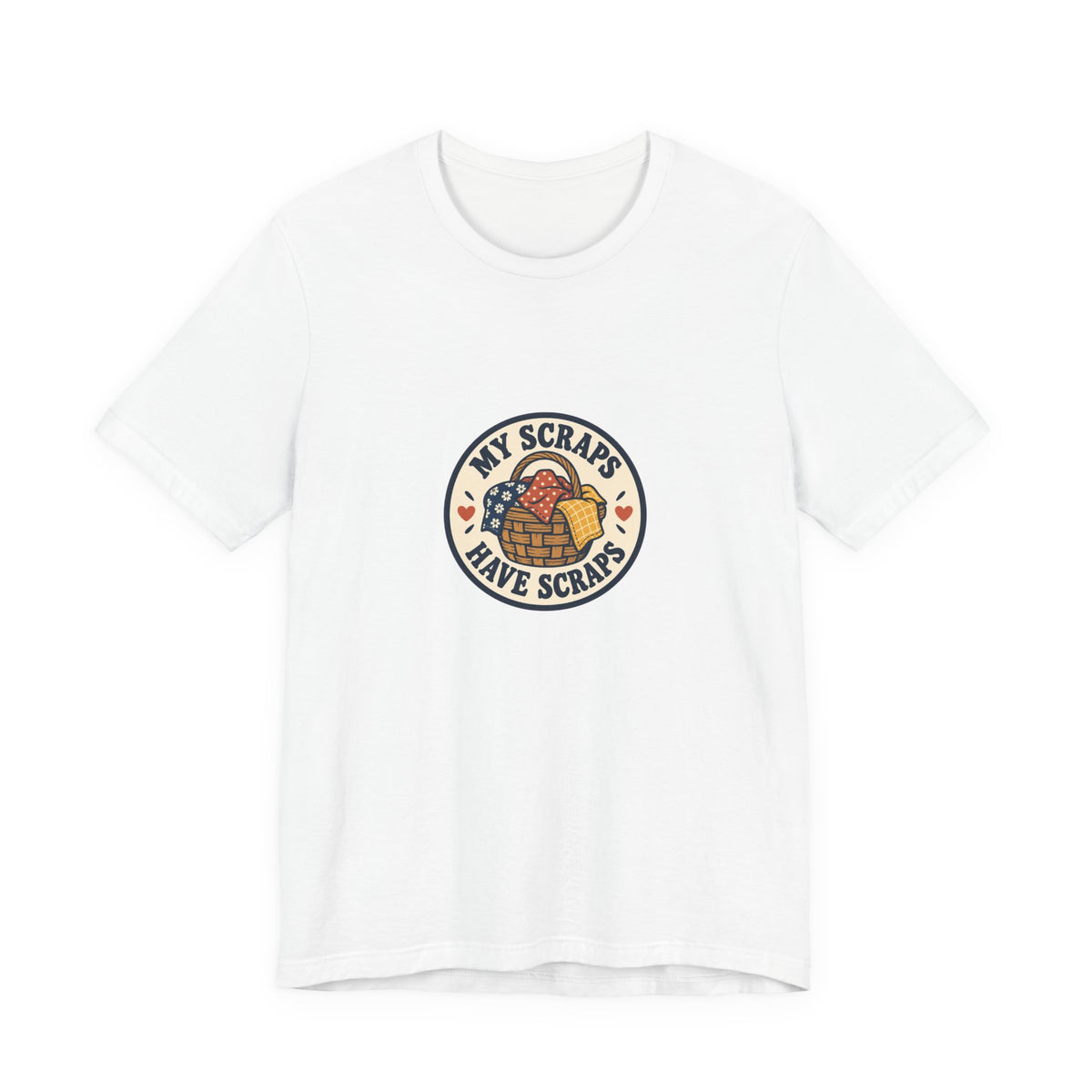 My Scraps Have Scraps Quilting Shirt, White front, digital mockup
