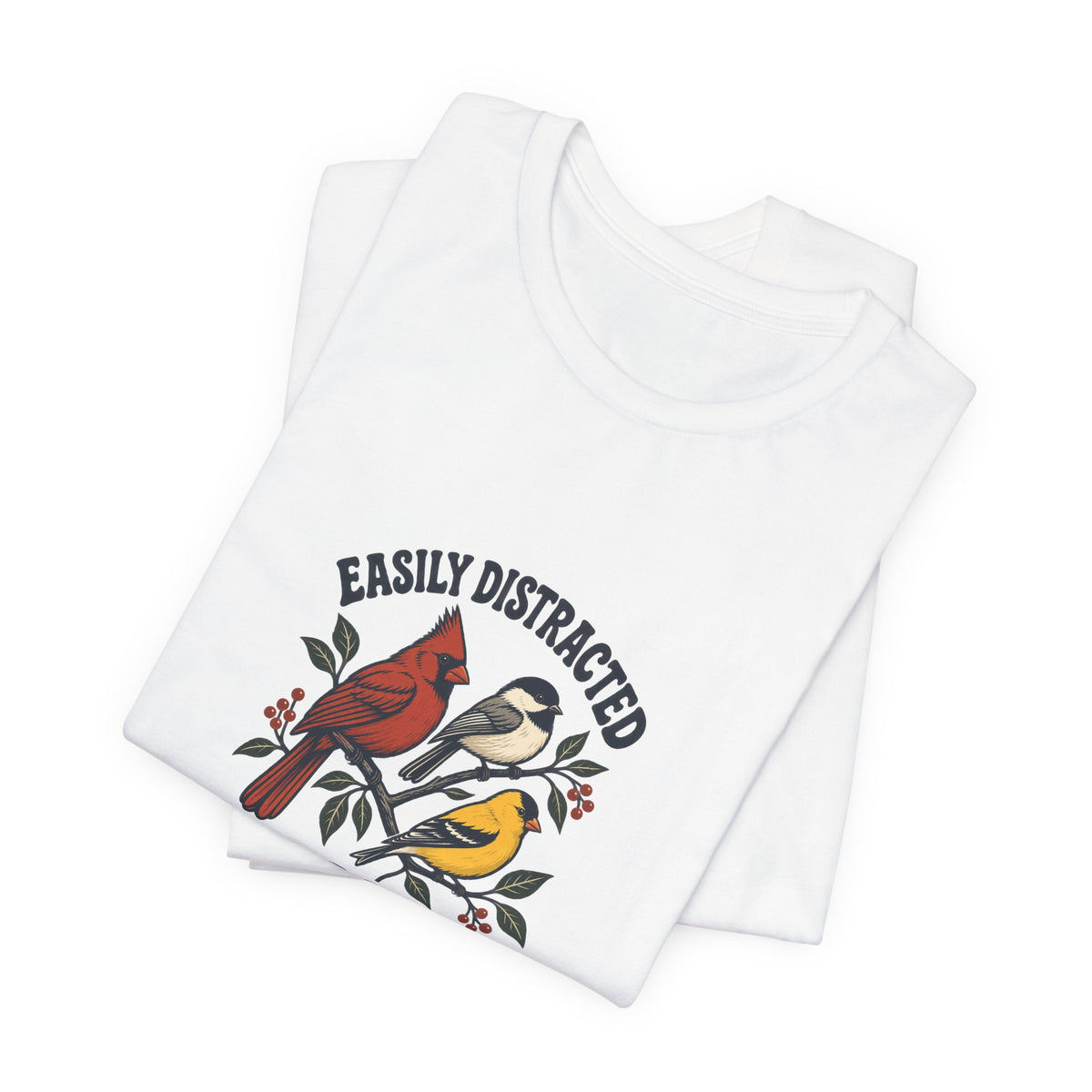 Easily Distracted by Birds Shirt, White folded detail, digital mockup