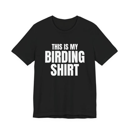 This Is My Birding Shirt, Black front view, digital mockup