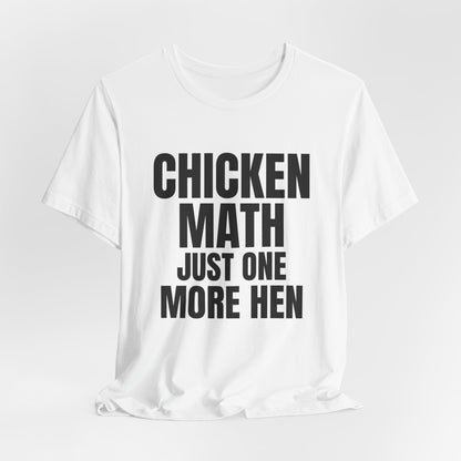 Chicken Math Just One More Hen Shirt, White hanging view, digital mockup