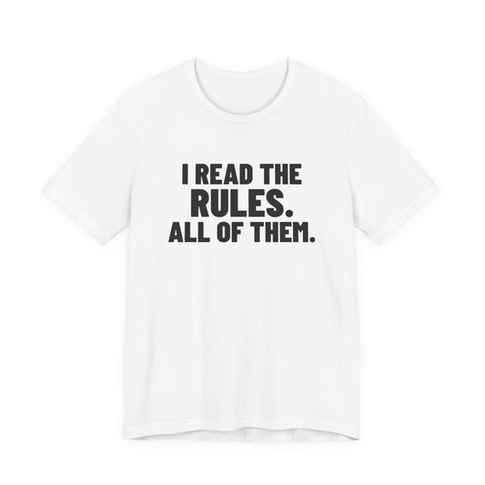 I Read the Rules All of Them Board Game Shirt, White front view, digital mockup