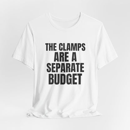 The Clamps Are a Separate Budget Woodworking Shirt, White hanging view, digital mockup
