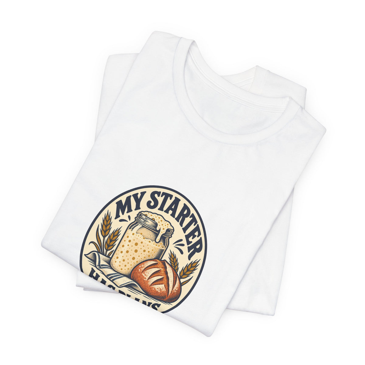 My Starter Has Plans Sourdough Shirt, White folded detail, digital mockup