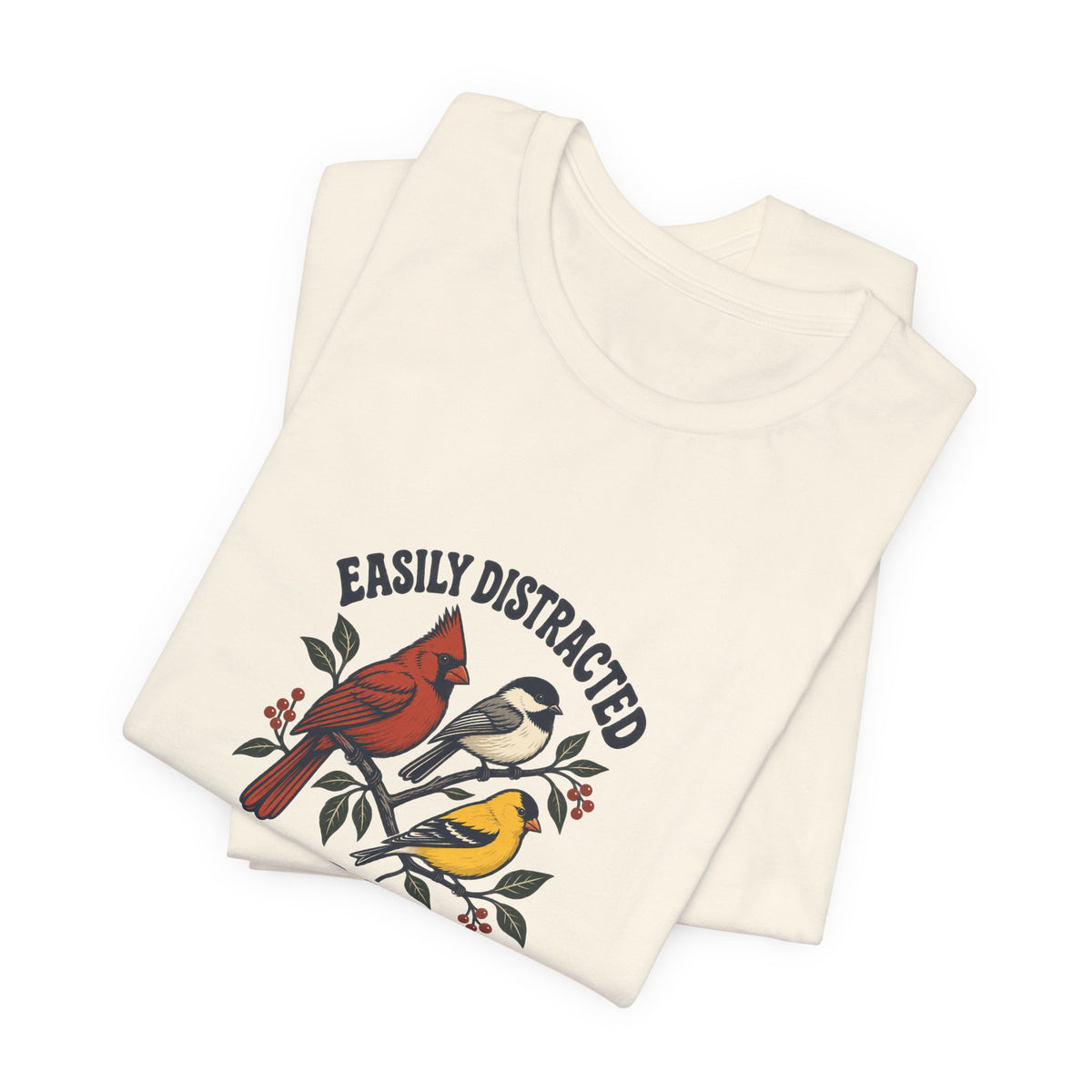 Easily Distracted by Birds Shirt, Natural folded detail, digital mockup