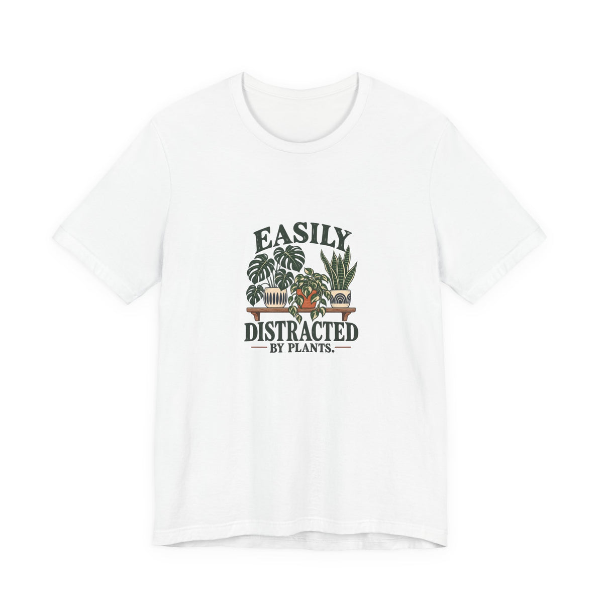 Easily Distracted by Plants Shirt, White front, digital mockup
