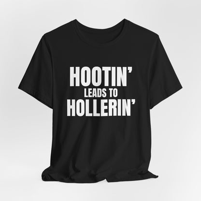 Hootin' Leads to Hollerin' Shirt, Black draped front, digital mockup